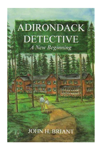 Adirondack Detective A New Beginning