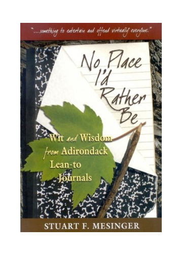 Adirondack Mountain Club No Place I'd Rather Be Book