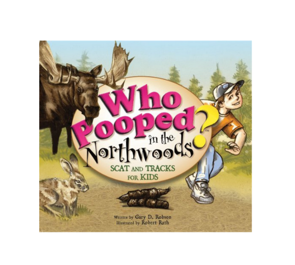 Who Pooped In The Northwoods
